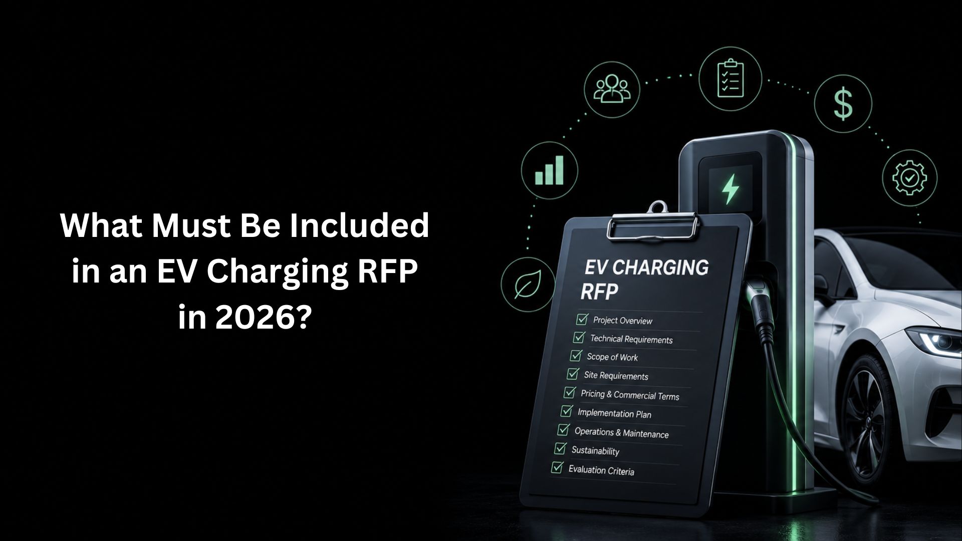 What Must Be Included in an EV Charging RFP in 2026?