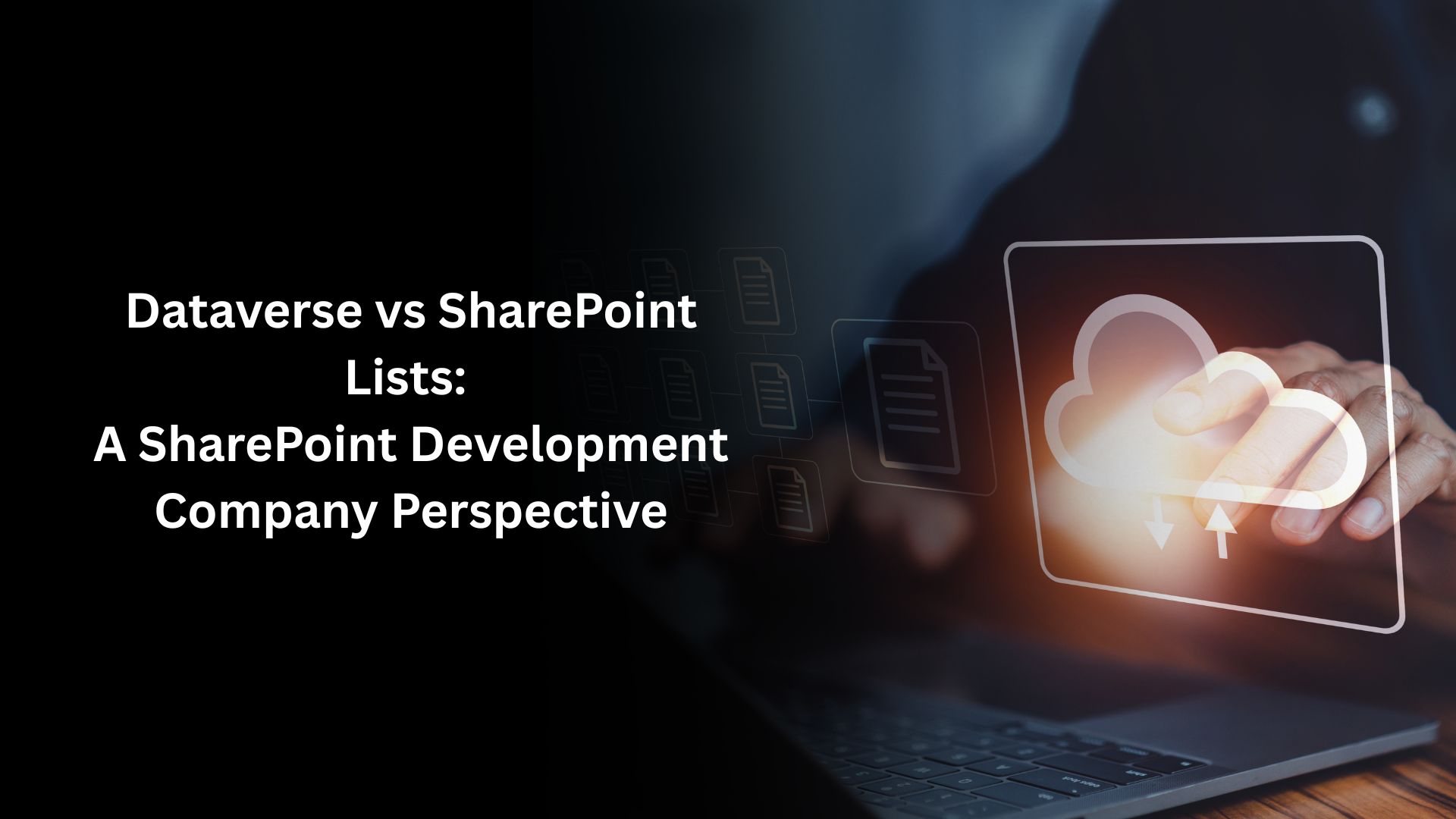 Dataverse vs Sharepoint Lists