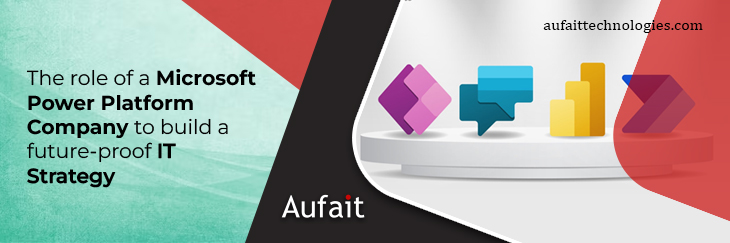 microsoft powr platform | microsoft powrplatforf services | microsoft powr platform comapany | Aufait Technologies