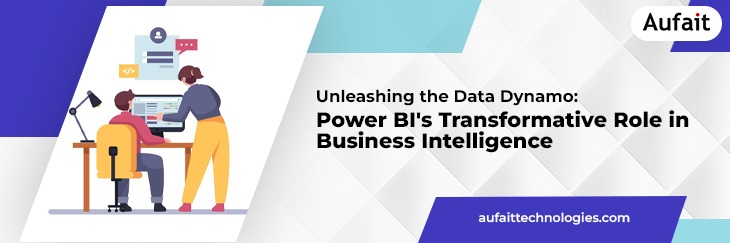 Power BI for data analytics | Power BI dashboards | Aufait Technologies