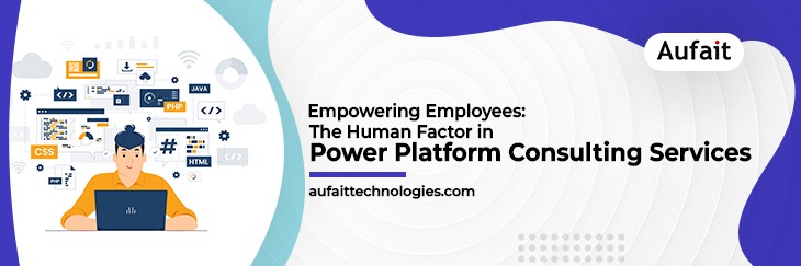 Power Platform consulting services| Power Platform solutions | Aufait Technologies