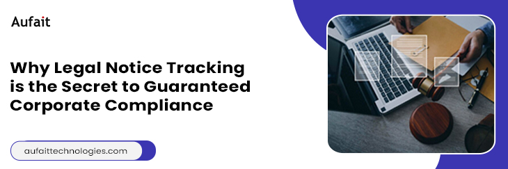 legal notice tracking systems | Document management for tax and legal notices